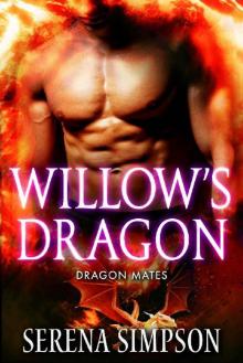 Willow's Dragon: Dragon Mates: A BBW Paranormal Romance Read online