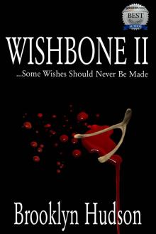 WISHBONE II: ...Some Wishes Should Never Be Made