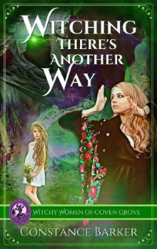Witching There's Another Way Read online