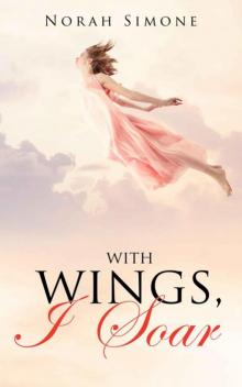 With Wings I Soar Read online