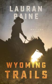 Wyoming Trails Read online