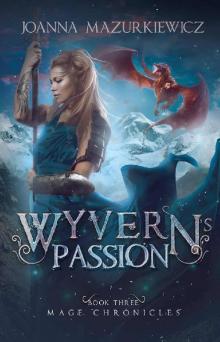 Wyvern's Passion (Mage Chronicles Book 3) Read online