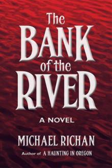 1 The Bank of the River Read online