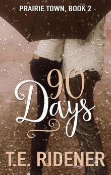 90 Days (Prairie Town Book 2)