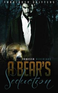 A Bear's Seduction (Forbidden Shifters Book 2) Read online