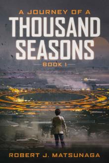 A Journey of a Thousand Seasons Book 1 (Journey Series) Read online