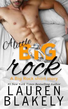 A Little Big Rock (Big Rock #0.5) Read online