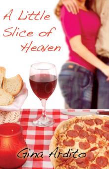 A Little Slice of Heaven Read online