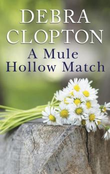 A Mule Hollow Match Read online