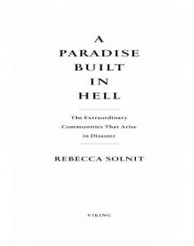A Paradise Built in Hell Read online