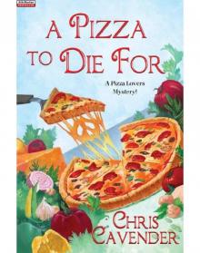 A Pizza To Die For Read online
