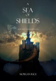A Sea of Shields (Book #10 in the Sorcerer's Ring) Read online