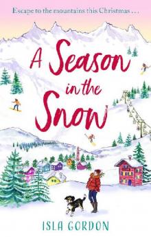 A Season in the Snow Read online