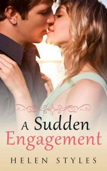 A Sudden Engagement (Love: Lost & Found) Read online