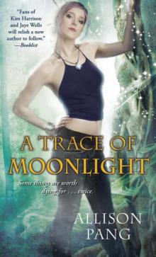 A Trace of Moonlight Read online