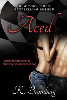 Aced (The Driven #5) Read online