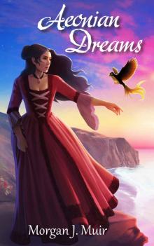 Aeonian Dreams (Zyanya Cycle Book 2) Read online