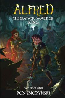 Alfred: The Boy Who Would Be King (Alfred the Boy King Book 1) Read online