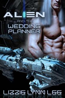 Alien and the Wedding Planner Read online