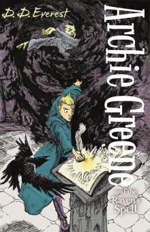 Archie Greene and the Raven's Spell Read online