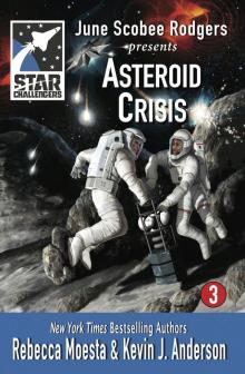 Asteroid Crisis: Star Challengers Book 3 Read online