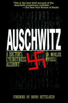 Auschwitz: A Doctor's Eyewitness Account