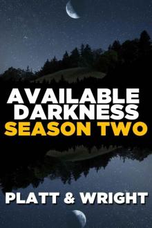 Available Darkness: Season Two (Episodes 7-12) Read online