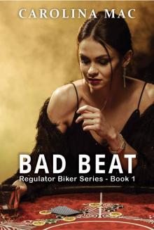Bad Beat (Regulator Biker Series Book 1) Read online