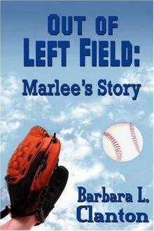 Barbara L. Clanton - Out of Left Field Read online