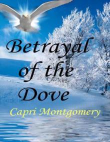 Betrayal of the Dove (Men of Action) Read online