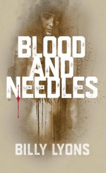 Blood and Needles Read online