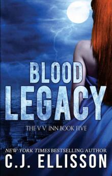 Blood Legacy: Adult Urban Fantasy (The V V Inn Book 5) Read online
