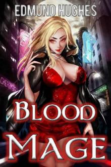 Blood Mage (Dark Impulse Book 1) Read online