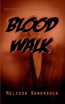Blood Walk (A Lacey Fitzpatrick and Sam Firecloud Mystery Book 8) Read online