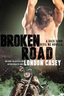 BROKEN ROAD (A Back Down Devil MC Romance Novella) Read online