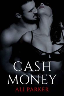 Cash Money (Bad Money #4) Read online