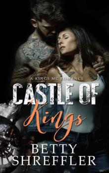 Castle of Kings: (A Kings MC Romance) Read online