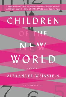 Children of the New World Read online