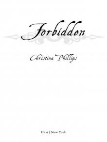 Christina Phillips - [Forbidden 01] Read online