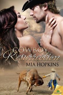 Cowboy Resurrection: Cowboy Cocktail, Book 2 Read online