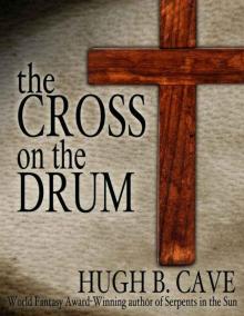 Cross on the Drum Read online