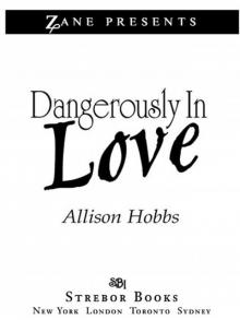 Dangerously In Love Read online
