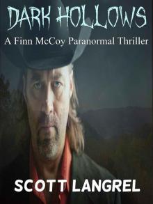 Dark Hollows (A Finn McCoy Paranormal Thriller Book 4) Read online