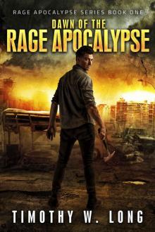 Dawn of the Rage Apocalypse Read online