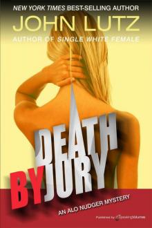 Death by Jury (Alo Nudger Series Book 9)