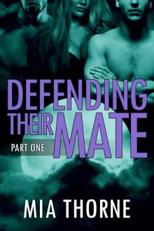Defending Their Mate, Part One: A BBW Shifter Werewolf Romance (The Last Pack) Read online