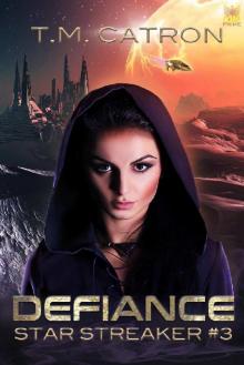Defiance (Star Streaker Book 3) Read online