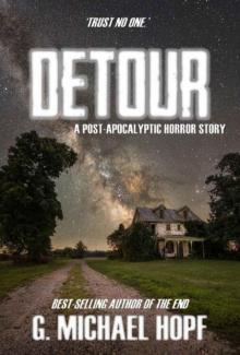 Detour: A Post-Apocalyptic Horror Story Read online
