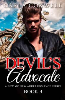 Devil's Advocate: A BBW MC New Adult Romance Series - Book 4 (Devil's Advocate BBW MC New Adult Romance Series) Read online