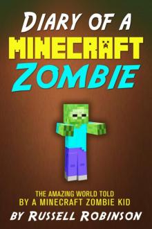 Diary of a Minecraft Zombie Read online